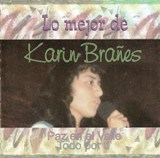 Karin Brañes - Paz en el Valle